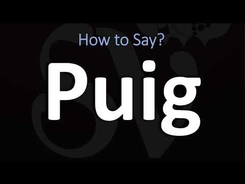 ¿Cómo se pronuncia el apellido Puig?
