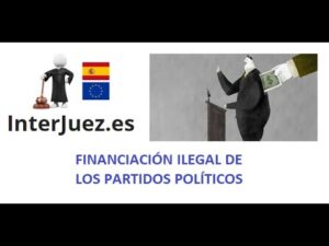 financiación ilegal de partidos políticos