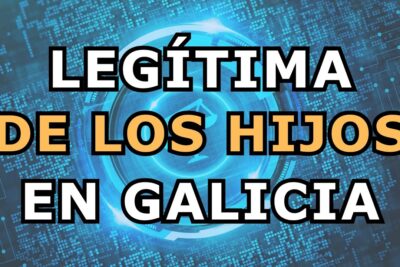 herencias en galicia con testamento