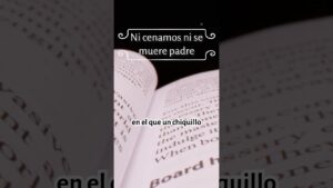 ni se muere padre ni cenamos