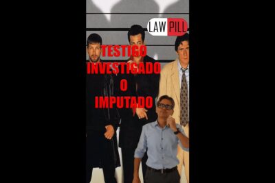 pasar de testigo a investigado